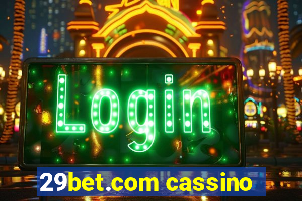 29bet.com cassino